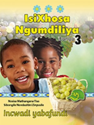 cover image of Isixhosa Ngumdiliya Grad 3 Learner